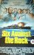 SIX AGAINST THE ROCK - 1987