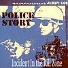 POLICE STORY Incident in the Kill Zone 1975