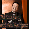 THE LATE SHOW WITH PAUL RODRIGUEZ 1986